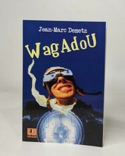 WagAdou | Demetz Jean-Marc | Comme neuf