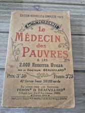 TRES RARE ANCIEN LIVRE: LE MÉDECIN DES PAUVRES.1913