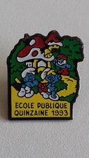 PIN'S SCHTROUMPFS avec attache - Ecole Publique Quinzaine 1993 / Bon Etat