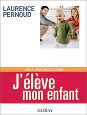 J'élève mon enfant, édition