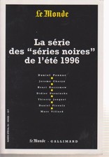La serie des series noires de l'ete 1996, Le Monde