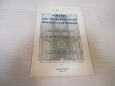 Regards sur les quatre roses Notre-Dame de REIMS - JAY-  édit. MATOT-BRAINE 1951