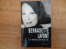 Bernadette LAFONT dédicacé, LE ROMAN DE MA VIE, 1997