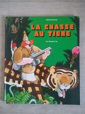 GALLONI ADELCHI LA CHASSE AU TIGRE 1980 GRAND FORMAT GP ROUGE & OR TTBE