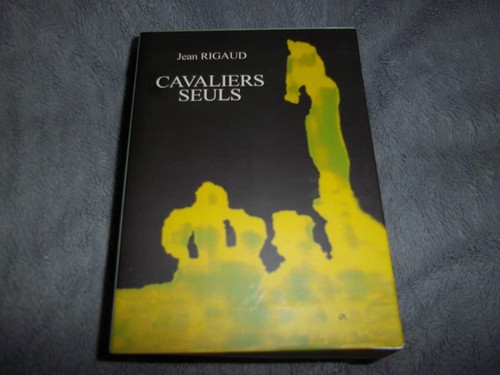 Jean rigaud cavaliers seuls - jean,