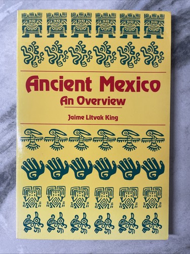 Ancient mexico overview - ancient,