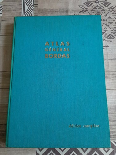 Atlas général bordas - atlas,