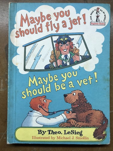 Seuss maybe you should fly - should,