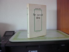 NE SAVOIR RIEN / Suzanne BLUM