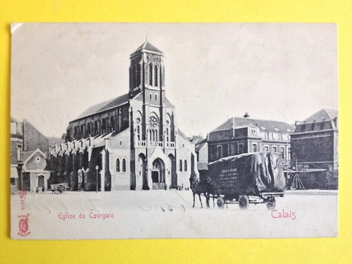 Cpa 1903 calais - eglise, du