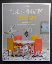 § livre MOBILIER MINIATURE EN ORIGAMI - Eyrolles