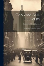 Canvass And Delivery: The