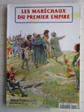 Tradition magazine hors série N° 12 /Les maréchaux du premier empire