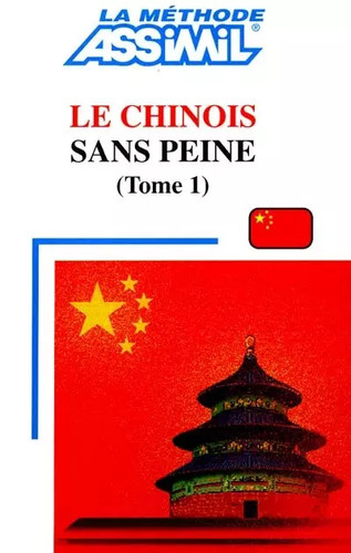 Chinois sans peine tome - le,