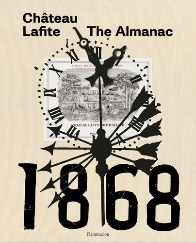 Chateau lafite the - almanac, by
