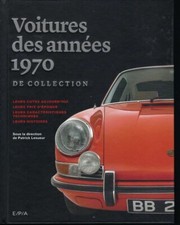 LIV 93. Livre - Les voitures de collection des années 1970 Par Patrick Lesueur