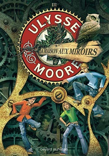 Ulysse moore tome - moore, 03: