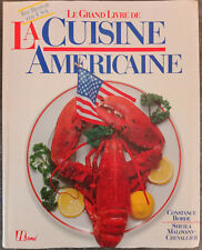 Le grand livre de la cuisine Américaine / Borde & Malovany-Chevallier 1987