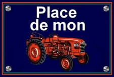 plaque " PLACE DE MON TRACTEUR RENAULT D 35 " ( 22 cm x 15 cm x 3 mm )