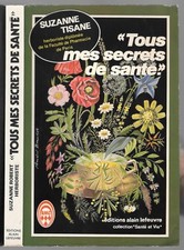 Tous mes secrets de santé par