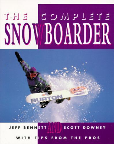 The complete snowboarder - complete, by
