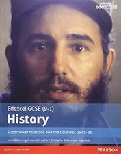 Edexcel GCSE (9-1) History: Superpower relations and the Cold War, 1941�91 (EDEX