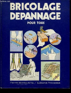 Bricolage dépannage pour - et,