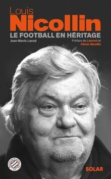 Louis nicollin football en - louis, le