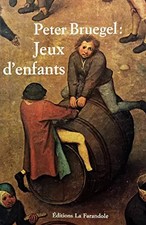 Peter Bruegel, jeux d'enfants