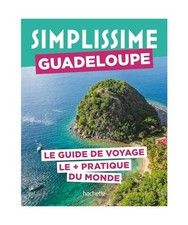 Guadeloupe Guide Simplissime