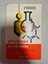 Physique et chimie 4éme C.E.G | G. Legreneur M. Peyraud | Bon état