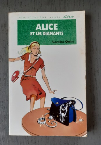 Alice les diamants - et,