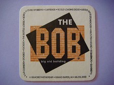 Bière dessous de Verre : The Bob = Big Old Bâtiment ~ Grand Rapids,Michigan