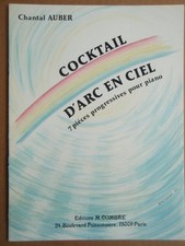 Partition  " COCKTAIL D'ARC EN CIEL " pour piano par C. AUBER Editions COMBRE .