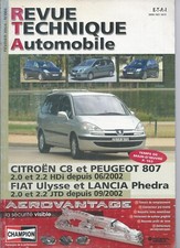 Revue Technique Citroën C8  Peugeot 807 Diesel Fiat Ulysse et  Lancia Phedra 2.0