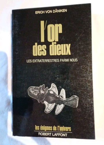 Des dieux erich von - l'or,