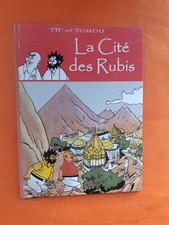 DINEUR TIF ET TONDU LA CITE DES RUBIS HORS COMMERCE NEUF