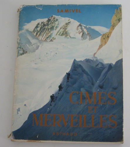 Samivel cimes merveilles - cimes, et