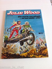 Julie Wood  EO  UN OURS,UN SINGE...ET UN SIDE-CAR  édition originale