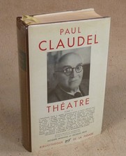 LA PLEIADE : PAUL CLAUDEL /