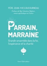 Parrain, marraine: Grandir