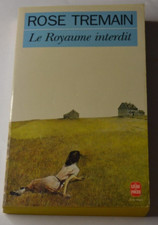Le royaume interdit - Rose Tremain - livre