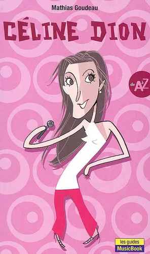 Céline dion mathias goudeau - céline,
