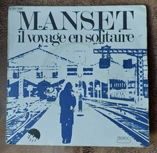 GERARD MANSET SINGLE (VG)  : Il voyage en solitaire