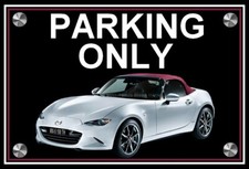 plaque " PARKING ONLY MAZDA