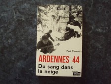 ARDENNES 44 du sang dans la