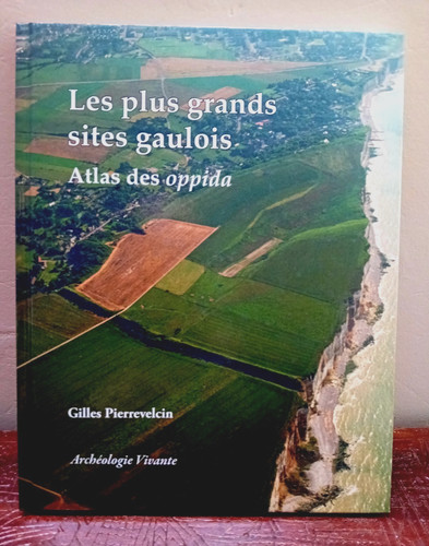 Les plus grands sites gaulois - les,
