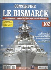 CONSTRUIRE LE BISMARCK N°102 - MATIN DU 24 MAI / LE NELSON / 1930-1938