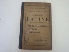 1899 grammaire latine 3e - latine, (3e