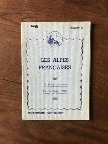 Les alpes françaises - les,